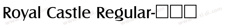 Royal Castle Regular字体转换